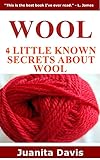 Wool 4 Little Known Secrets About Wool English Edition