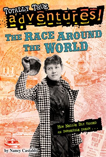 The Race Around the World (By: Nancy F. Castaldo) cover