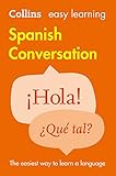 Easy Learning Spanish Conversation Collins Easy Learning Spanish Edition