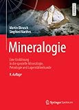 Mineralogie Eine Einfhrung In Die Spezielle Mineralogie Petrologie Und Lagerstttenkunde Springerlehrbuch German Edition