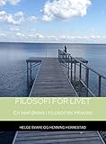 Filosofi For Livet En Innfring I Filosofisk Praksis Norwegian Edition