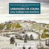 Urbanismo De Colina Uma Tradio Lusobrasileira Portuguese Edition
