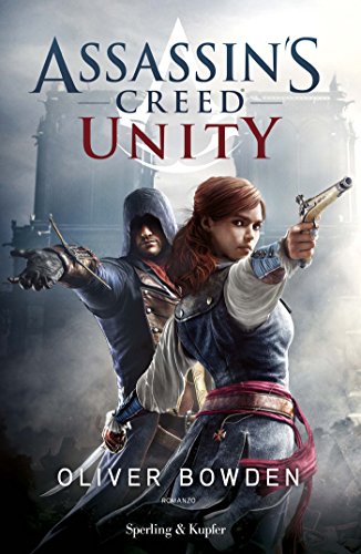 Assassin's Creed - Unity Vol. 7) (By: Andrew Holmes,Oliver Bowden) cover
