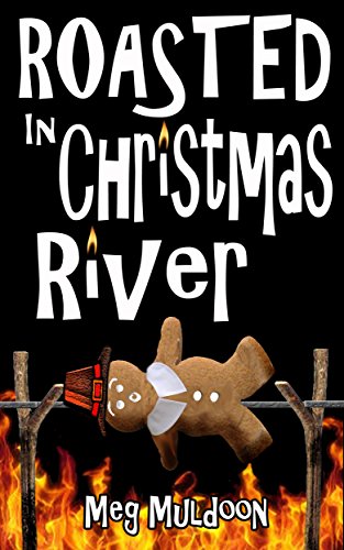 Roasted in Christmas River cover