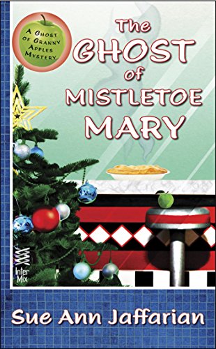 The Ghost of Mistletoe Mary book cover