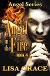 Angel in the Fire (Angel #4)