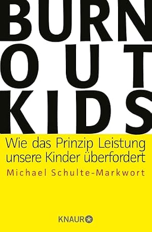 Burnout-Kids Michael Schulte-Markwort