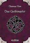 DSA 62: Das Greifenopfer: Das Schwarze Auge Roman Nr. 62 (German Edition)