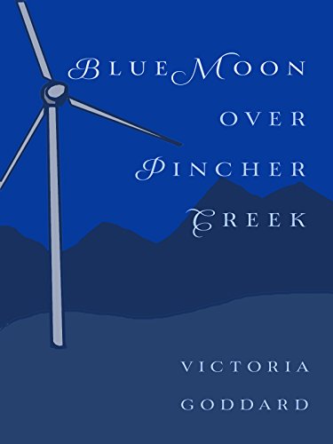 Blue Moon Over Pincher Creek book cover