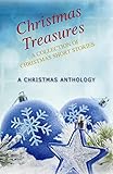 Christmas Treasures A Collection Of Christmas Short Stories
