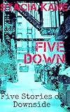 Five Down A Downside Anthology Downside Ghosts Book 14 English Edition