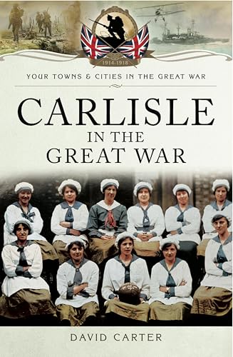 Carlisle in the Great War book cover