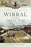 Wirral in the Great War