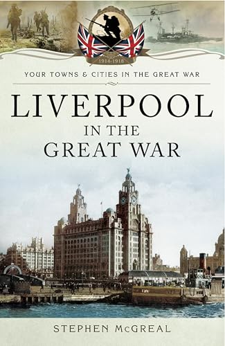 Liverpool in the Great War book cover