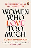 Women Who Love Too Much English Edition