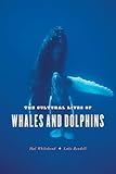 The Cultural Lives Of Whales And Dolphins English Edition