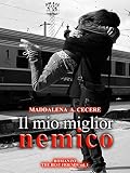 Il Mio Miglior Nemico The Best Friends Vol 1 Italian Edition