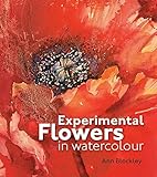 Experimental Flowers In Watercolour English Edition