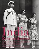 India Remembered A Personal Account Of The Mountbattens During The Transfer Of Power English Edition