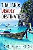 Thailand Deadly Destination English Edition
