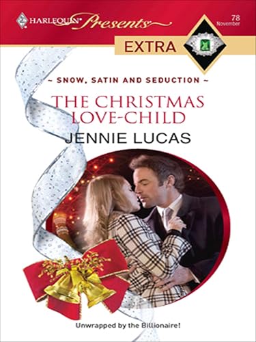 The Christmas Love-Child (By: Jennie Lucas) cover