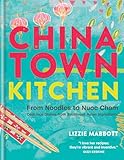 Chinatown Kitchen Delicious Dishes From Southeast Asian Ingredients English Edition