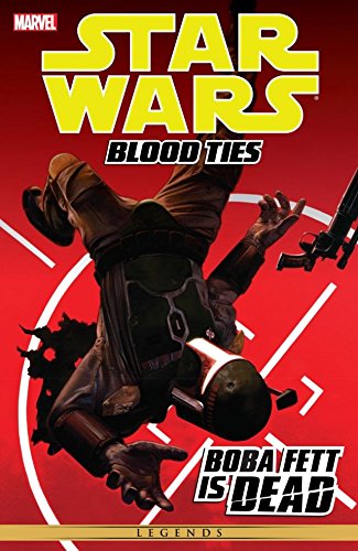 Blood Ties: Boba Fett is Dead (By: Tom Taylor) cover