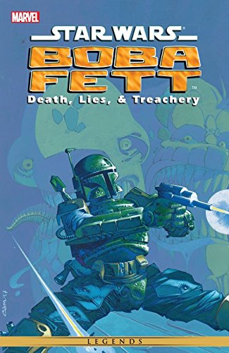 Boba Fett: Death, Lies, & Treachery (By: John Wagner,Cam Kennedy) cover