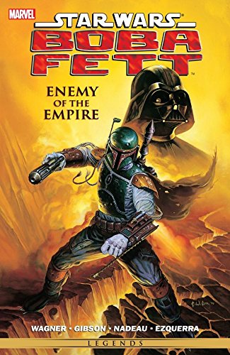 Boba Fett: Enemy of the Empire (By: John Wagner) cover