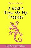 A Gecko Blew Up My Toaster An English Family In Seychelles Volume 2