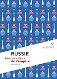 Russie Les Cendres De Lempire Lme Des Peuples