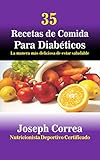 35 Recetas De Comida Para Diabticos La Manera Ms Deliciosa De Estar Saludable Spanish Edition