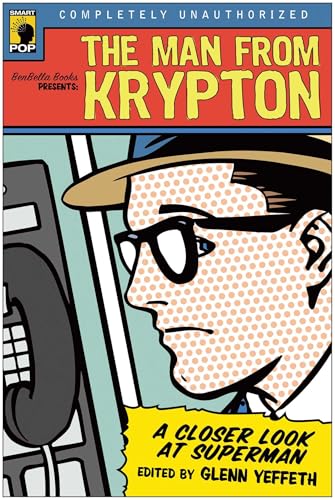 The Man from Krypton (By: Glenn Yeffeth) cover
