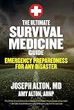 The Ultimate Survival Medicine Guide Emergency Preparedness For Any Disaster English Edition