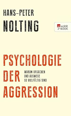 Aggression und Gewalt in der Gesellschaft Hans-Peter Nolting