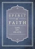 Spirit Of Faith Life After Death English Edition