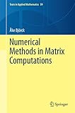 Numerical Methods In Matrix Computations Texts In Applied Mathematics Book 59 English Edition