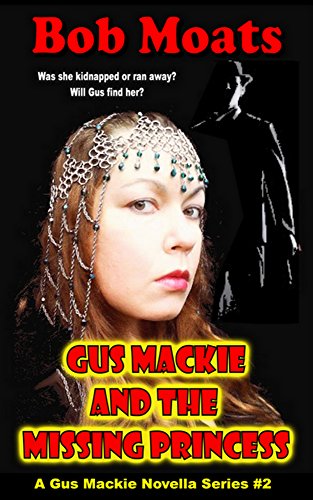 Gus Mackie and the Missing Princess book cover