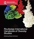 Routledge International Handbook Of Diversity Studies Routledge International Handbooks English Edition