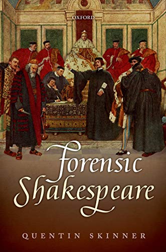 Forensic Shakespeare (By: Quentin Skinner) cover