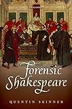 Forensic Shakespeare Clarendon Lectures In English