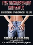 Hemorrhoids How To Get Rid Of Hemorrhoids 2nd Edition Updated And Expanded No More Hemorrhoids Treatment To Help You Cure Hemorrhoid Pains And Symtoms Hemorrhoids Help Hemorrhoids Tips Book 1