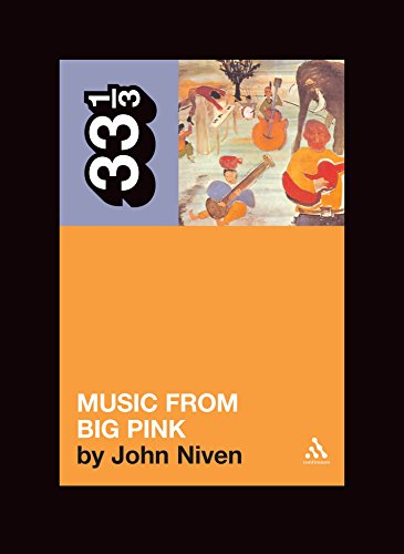The Band's Music From Big Pink (By: John Niven) cover