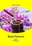The Bach Flowers English Edition