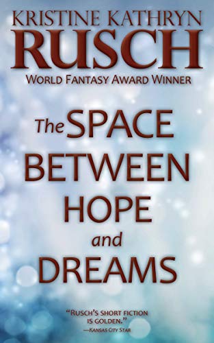 The Space Between Hope and Dreams book cover