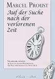 Marcel Proust Auf Der Suche Nach Der Verlorenen Zeit Teilausgabe Ca 1100 Seiten German Edition