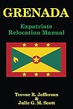 Grenada Expatriate Relocation Manual