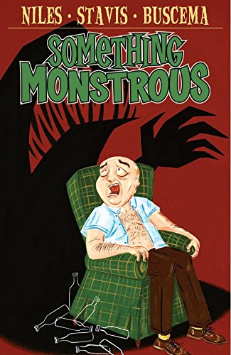 Something Monstrous! (By: Steve Niles,R.H. Stavis) cover