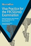 Viva Practice For The Frcsurol Examination Masterpass English Edition