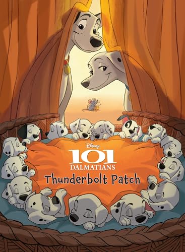 101 Dalmatians: Thunderbolt Patch (By: Walt Disney) cover